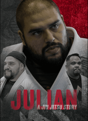 Julian: A Jiu Jitsu Story